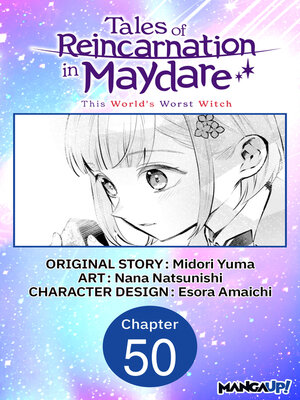 cover image of Tales of Reincarnation in Maydare: This World's Worst Witch, Chapter 50